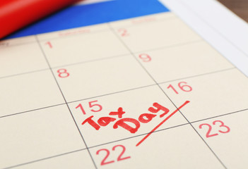 Calendar page with date reminder. Tax concept