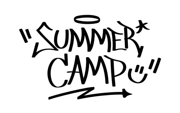 "SUMMER CAMP" Graffiti Tag