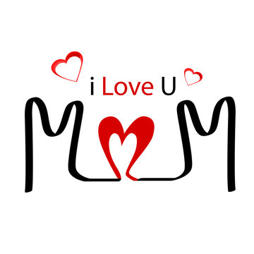 I love you, mom. Happy Mother's Day
