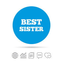 Best sister sign icon. Award symbol.