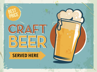 Grunge retro metal sign with beer. Glass of cold craft beer. Vintage poster. Road signboard. Old fashioned design.