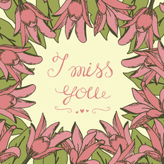 Greeting card with lettering I miss you.