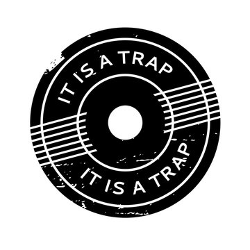 It Is A Trap rubber stamp. Grunge design with dust scratches. Effects can be easily removed for a clean, crisp look. Color is easily changed.