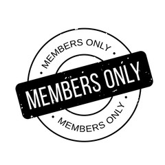 Members Only rubber stamp. Grunge design with dust scratches. Effects can be easily removed for a clean, crisp look. Color is easily changed.