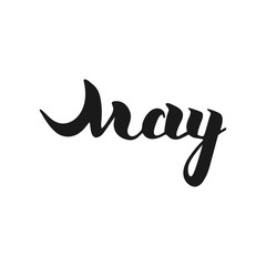 May calligraphy lettering. Spring quotes handwritten. Vector elements for greeting card, invitation, calendar, scrapbooking, badge etc