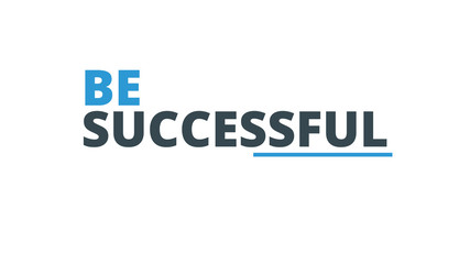 Be Successful Typography Design