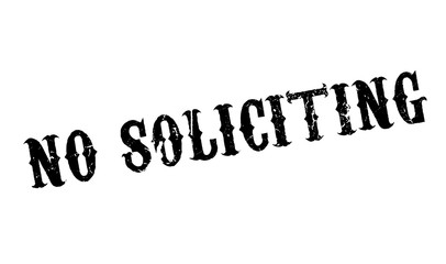 No Soliciting rubber stamp. Grunge design with dust scratches. Effects can be easily removed for a clean, crisp look. Color is easily changed.