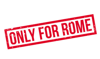 Only For Rome rubber stamp. Grunge design with dust scratches. Effects can be easily removed for a clean, crisp look. Color is easily changed.