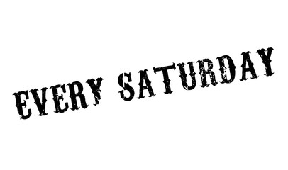 Every Saturday rubber stamp. Grunge design with dust scratches. Effects can be easily removed for a clean, crisp look. Color is easily changed.