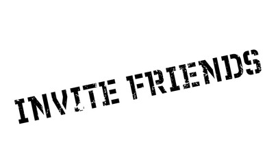 Invite Friends rubber stamp. Grunge design with dust scratches. Effects can be easily removed for a clean, crisp look. Color is easily changed.