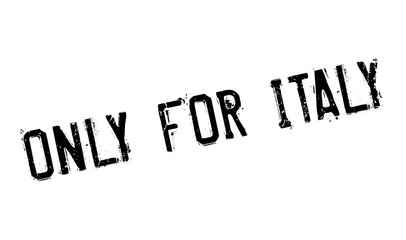 Only For Italy rubber stamp. Grunge design with dust scratches. Effects can be easily removed for a clean, crisp look. Color is easily changed.