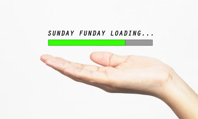 Sunday Funday Loading..
