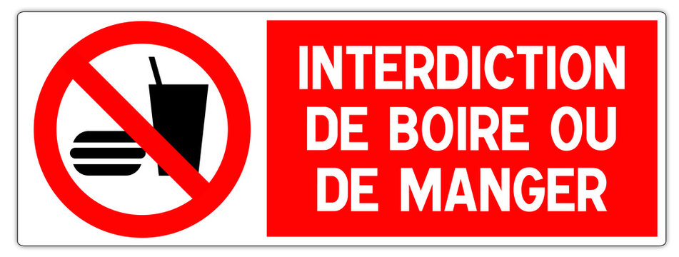 Panneau : Interdiction de boire ou de manger
