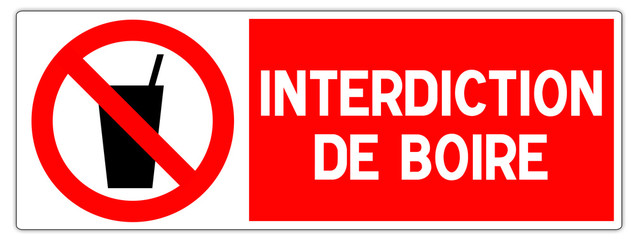 Panneau : Interdiction de boire