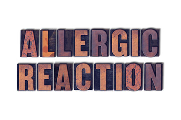 Allergic Reaction Concept Isolated Letterpress Word