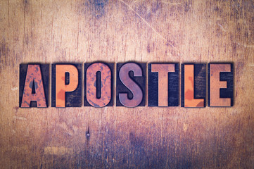 Apostle Theme Letterpress Word on Wood Background