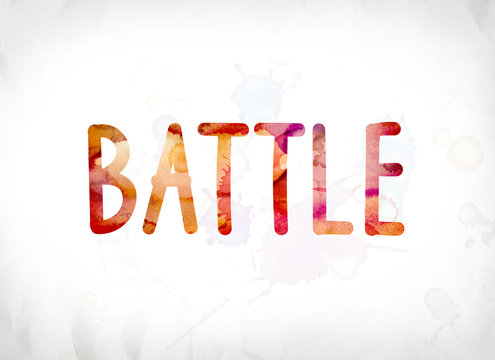 Battle Concept Painted Watercolor Word Art