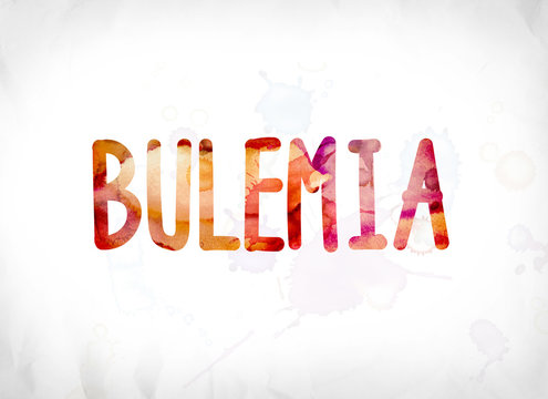 Bulemia Concept Painted Watercolor Word Art