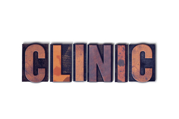 Clinic Concept Isolated Letterpress Word