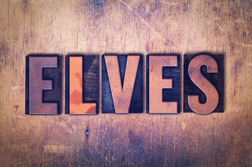 Elves Theme Letterpress Word on Wood Background