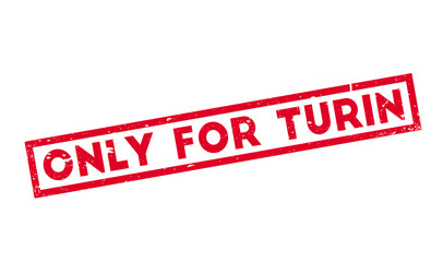 Only For Turin rubber stamp. Grunge design with dust scratches. Effects can be easily removed for a clean, crisp look. Color is easily changed.