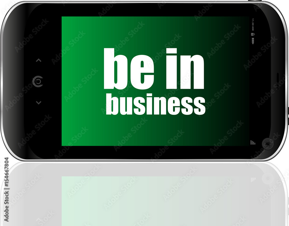 Poster business concept. smartphone with text be in business on display