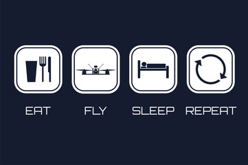 Eat Fly Sleep Repeat Icons. Funny schedule for racing quadrocopter pilots