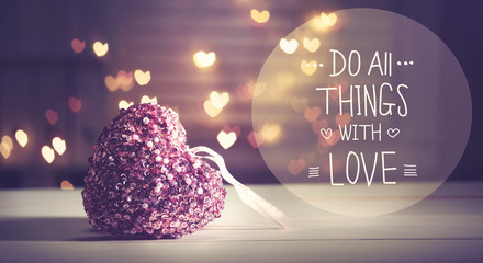 Do All Things With Love  message with a pink heart © Tierney