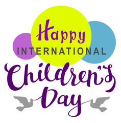 Happy International Childrens Day lettering text for greeting card