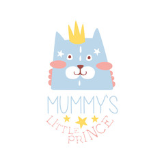 Mummys little prince label, colorful hand drawn vector Illustration