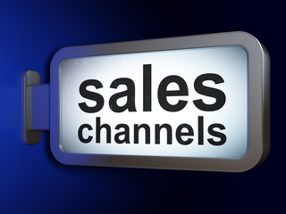 Advertising concept: Sales Channels on billboard background