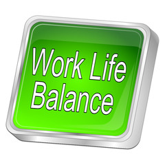 Work Life Balance button - 3D illustration