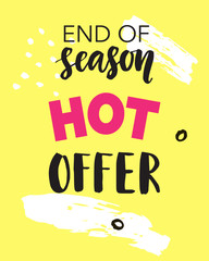 Hot Offer, End of Season