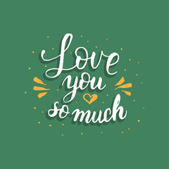 Hand drawn romantic quote.