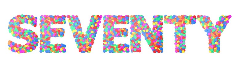 Seventy confetti type word. 3D rendering