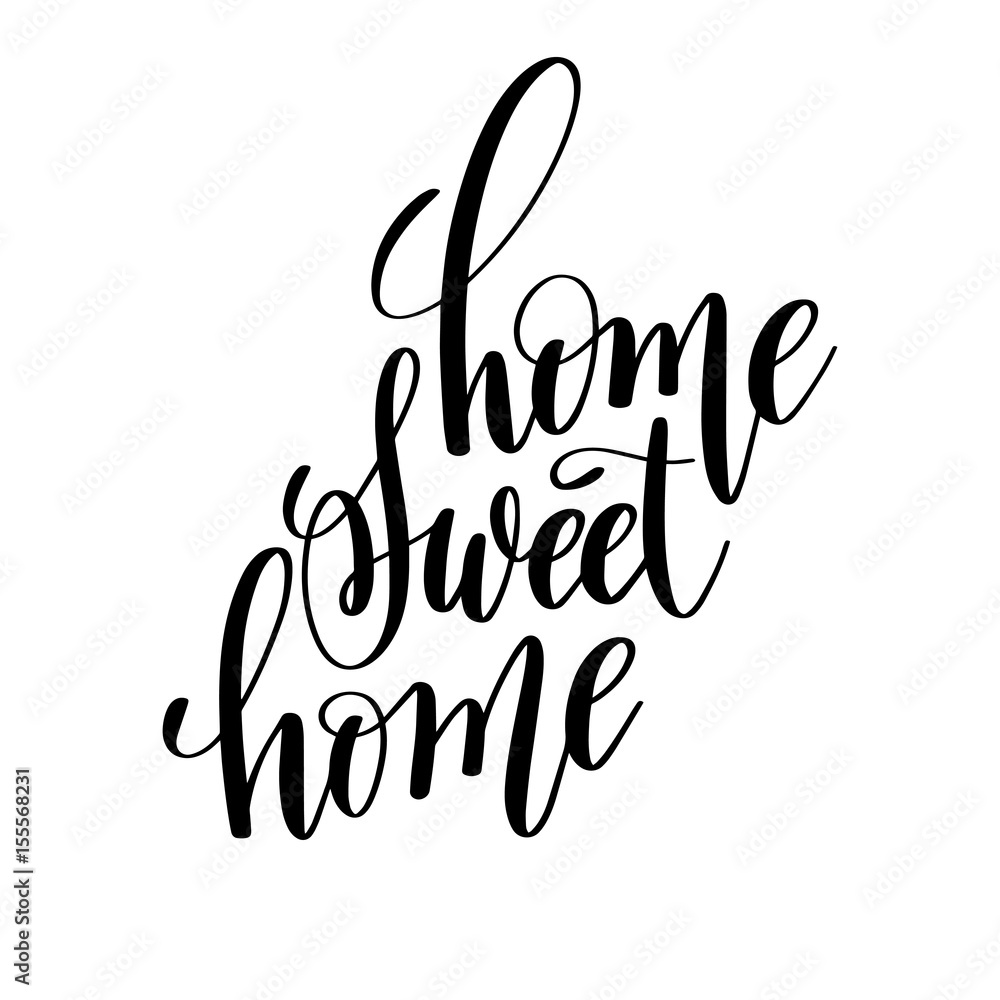 Poster home sweet home brush ink hand lettering inscription