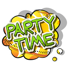 Party Time - Comic book style word on abstract background.