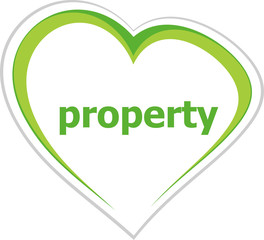 Business concept, property word on love heart on white