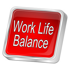 Work Life Balance button - 3D illustration