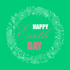 Happy Earth Day background. illustration with floral and tropical frame for greeting card, poster.