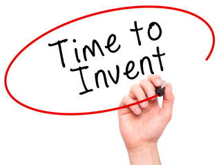 Man Hand writing Time to Invent with black marker on visual screen