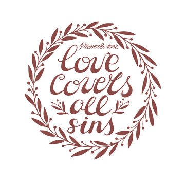 Biblical background with hand lettering Love covers all sins