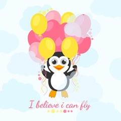 I believe i can fly. Cute penguin flies with balloons and believe in himself. Funny illustration with animals. Greeting card.