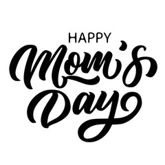 Hand drawn lettering Happy mom's day inscription black ink calligraphy, fancy lettering isolated on white background. Vector illustration.