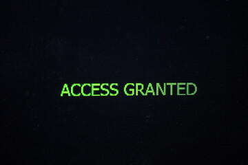 Digital access granted text on black screen