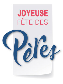 Joyeuse Fête Des Pères" Images – Browse 49 Stock Photos, Vectors, and Video  | Adobe Stock