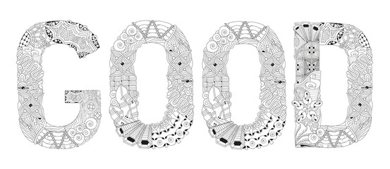 Word GOOD for coloring. Vector decorative zentangle object