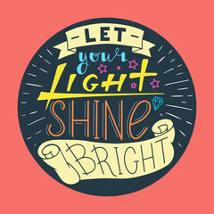 Let your light shine bright.