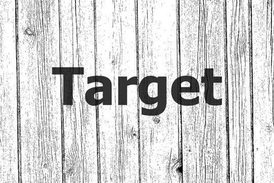 Text target. Advertising concept . Wooden texture background. Black and white
