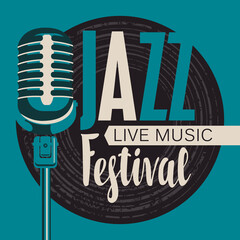 Vector poster for a jazz festival live music with a microphone, vinyl record and inscription in retro style. Template for flyers, banners, invitations, brochures and covers.